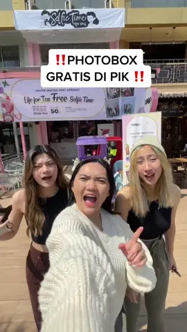 YUK VISIT SELFIE TIME GRATIS LOH !!! #selfie #photobooth #PIK