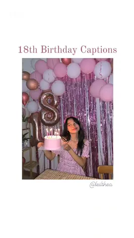 happy debut year to those turning eighteen! #leilthea #18thbirthday #captions #eighteenth #legality #debut