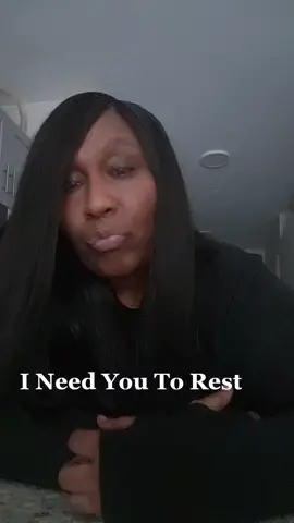 I Need You To Rest #REST #NytesiaRoss #cassiegaineyii #foryourpage #blackwomen #selflove  #SelfCare
