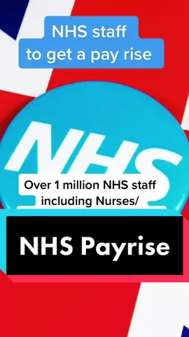 NHS staff to get a pay rise #NHS #nhsuk #nhspay #nhspayrise #savenhs #payrise #payincrease #morepay #nurse #doctor #dentist #paramedic #porter #cleaner #cleaners #foryoupage #foryou #fyp