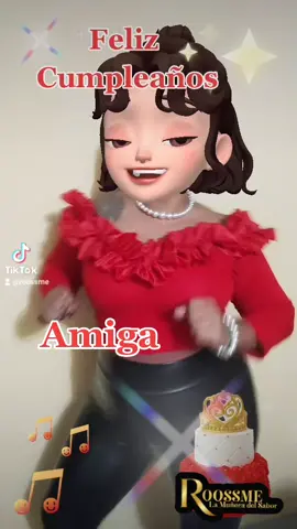 Feliz cumpleaños Amiga 🎂🥳#lamuñecadelsabor💃 #tendencia #felizcumpleaños🌹🎂🧁🎁🎉🎊