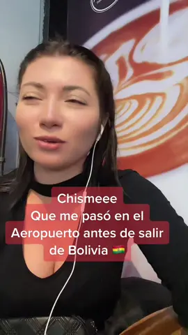 Chisme time 🤣🇧🇴#bolivia #chismestiktok #extranjera #aeropuerto@cocasagrada