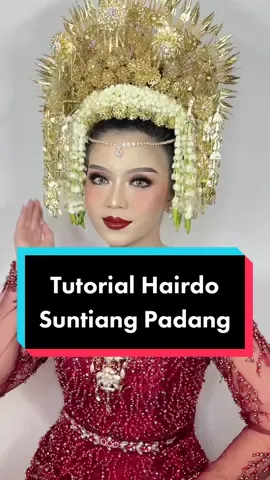 Replying to @vhiempie89  Tutorial Hairdo Suntiang Padang😍 #pengantinpadang #adatminang #pengantinadat #muapengantin #makeupartis #fypindong