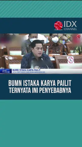 BUMN Istaka Karya pailit #idxchannel #idxchannelcom #fypシ#bumn #bangkrut #pailit #erickthohir