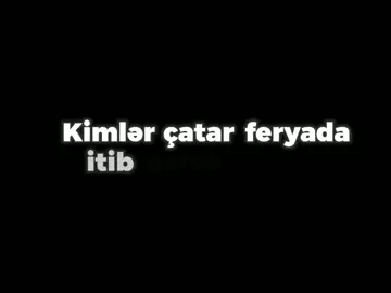 Çünki onlar sevmədi, heç vaxt aşiq olmadı🖤 #keşfet #fyp #azerbaijan #keşfet #sadd_97 #song #songs #kimlerçatarferyada