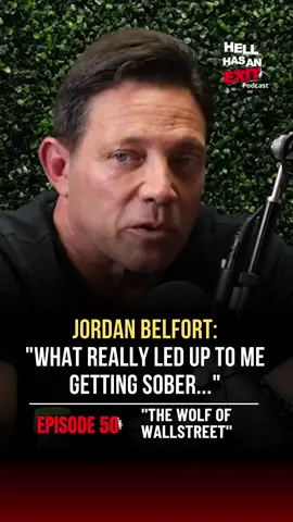 Jordan belfort shares what led him to gettting sober #sobriety #sobertok #hellhasanexit #recovery #jordanbelfort #wolfofwallstreet