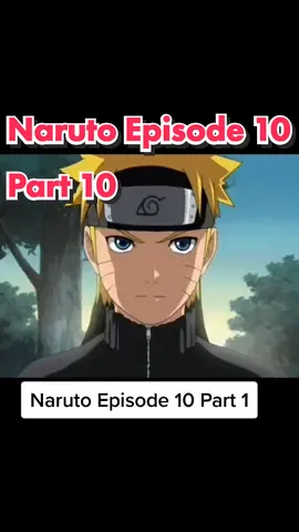 Naruto Episode 10 Part 1 #tiktokpelitfyp