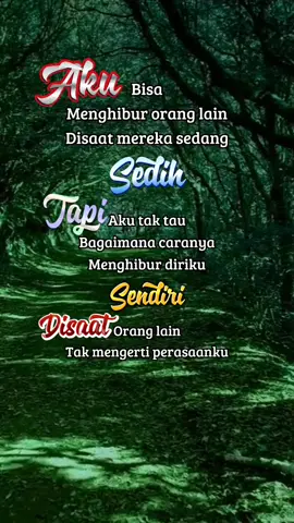 Menghibur diri sendiri #motivasi #status #quotes #syukur #bahagia