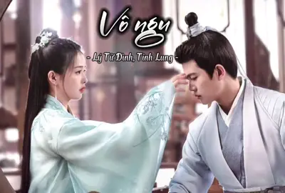 Song: Vô Ngu - Lý Tử Đình, Tỉnh Lung | OST Châu sinh như cố  #chausinhnhuco#châusinhthần_thờinghi#nhamgialuan_bachloc#phimcotrangtrungquoc#phimnguoctam#osttrungquoc#thichnghenhactrungquoc#nghiệnphimhoangữ#xuhuong#holomin00