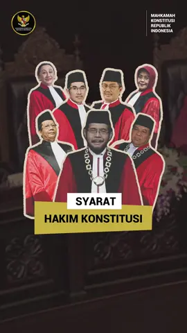 Siapa nih di antara #Courtizen yang cita-citanya jadi Hakim Konstitusi? Ternyata jadi Hakim Konstitusi ada syarat-syaratnya loh. Nih #Courtmin kasih infonya ya 😎 #MengawalKonstitusi #salaMKonstitusi #MKRI #fyp