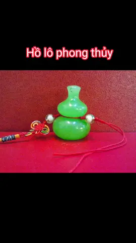 hồ lô phong thủy #trangtri  #tuvi #phongthuy #tuongso