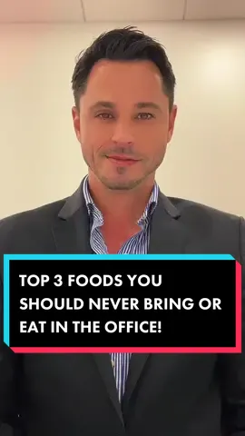 TOP 3 FOODS YOU SHOULD NEVER BRING OR EAT IN THE OFFICE! #coworkers #employee #office #work #foryou