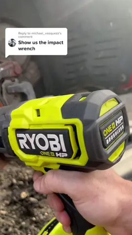 Replying to @michael_vasquezz #ryobi #ryobitools #powertools #impactwrench