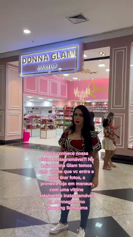 Donna Glam primeira marca manauara sempre inovando 💖 #donnaglam #manaus #primeiralojainstagramavel #primeiramarcamanauara