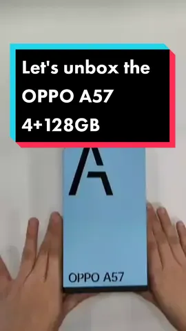 Let's give you a first hand look of the all-new OPPO A57 4+128GB! #OPPOA57 #fyp