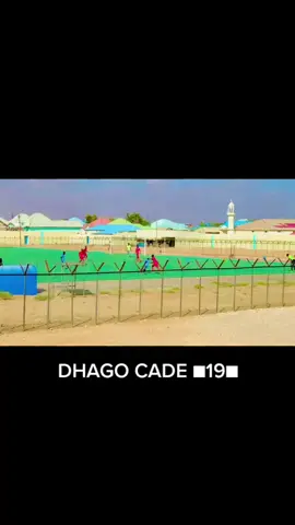 DHAGO CADE ■19■   M.M.B@happyahmedhilwa @mssworld2021