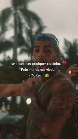 Nós viveu…💔#mckevineterno