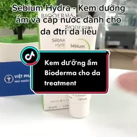 Kem dưỡng ẩm Bioderma Sebium Hydra dành cho da đtri và da dễ bị mụn. #NhathuocVietPhap #dadaumun #trimun #dadau #Bioderma #Biodermasebiumhydra #kemduongam #kemduongamchodadaumun #datreatment #treatment