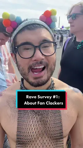 A Rave Survey on Fan Clacking. #raversoftiktok #ravetiktok #fanclackers #fanclacking #ravergirls #ravers #edmtok