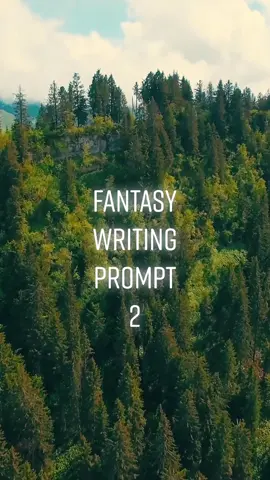 Fantasy Writing Prompt 2 #fantasy #writing #writingprompts #inspiration #motivation #method #author #creative #LearnOnTikTok #learnwithtiktok #selfpublishing