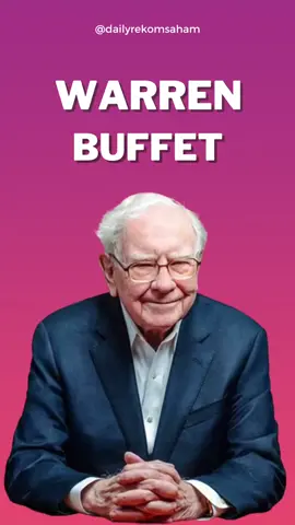 Wejangan dari Warren Buffett, berinvestasilah pada dirimu sendiri dengan cara menambah wawasanmu dan mengembangkan skill, agar jadi orang sukses. Gimana pendapat kamu?🤩 #fyp #dailyrekomsaham #motivation #sukses #bisnis #warrenbuffett #sahampemula #sahamindonesia