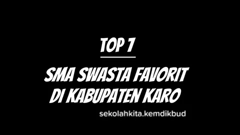 7 SMA Swasta Terfavorit di Kabupaten Karo, apakah ada sekolah mu? komen dong😁😁🙌 #smaswasta #kabupatenkaro #kalakkaro #fyp #zonakaroselebgram