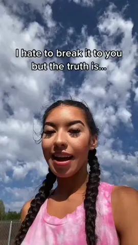 The truth is..