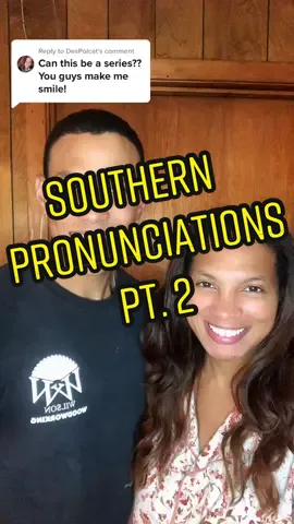 Replying to @DesPolcat Southern Pronunciations Pt. 2 #southernaccent #southernman #southerncouple #marriedyoung
