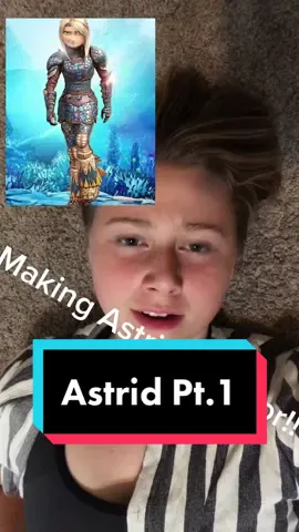 Part 1 of my Astrid cosplay! #howtotrainyourdragon #cosplay #httyd #astridhofferson 