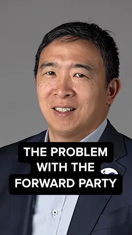 The problem with Andrew Yang's Forward Party. @officialandrewyang #forwardparty #news #politics #davidpakman #foryoupage