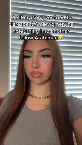 Not around here, you finna be respectful🤣👏 #ArabTikTok #arab #middleeastern #arabmen #arabwomen