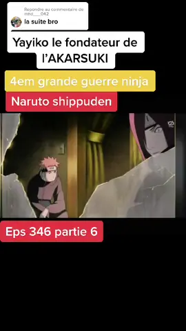 Réponse à @mhd___042 Naruto shippuden #4emgrandeguerreninja #nagato #yayiko #carine EPS 346 partie 6 #pourtoi