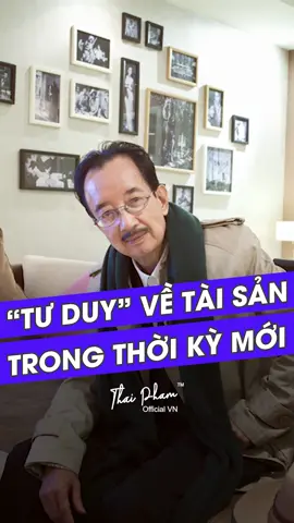 Tư duy về tài sản trong thời đại mới #alanphan @happylive.ltd #gocnhinalan #dautu #gioitreviet #cuocsong #chiase #thaipham