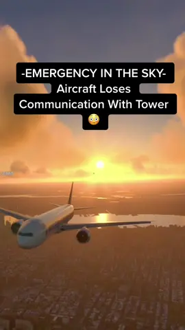 Aircraft Loses Communication with Tower😳 #microsoftflightsimulator2020 #aviation #avgeek #fyp 