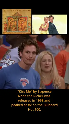 Kiss Me #matthewmcconaughey #katehudson #sixpencenonethericher #romcom #music 