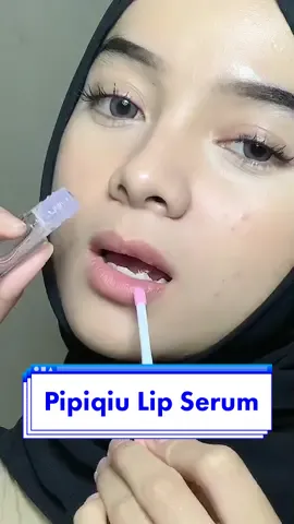 NEW✨ PIPIQIU LIP LIP OH LIP SERUM 💋 #YourLipMate #JalanRakyatMenujuGlowUp #Pipiqiu #tiktoktainment