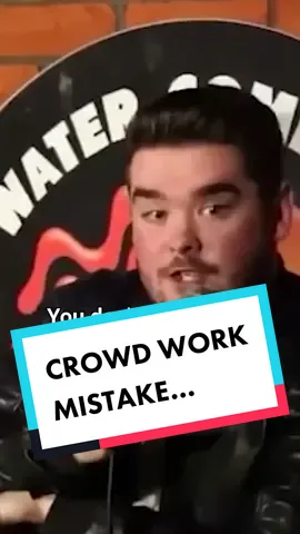 Huge crowd work mistake… #a#adamroweh#hotwatercomedys#standupf#fypf#funnyp#paulsmithcomedyu#ukf#foryoupagef#foryous#sillyhilarious