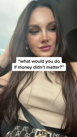#roadtrips #ifmoneydidntmatter #russians #moneydontmatter #russian #whattodo #slavic #russiangirl #russianwomen #thoughts