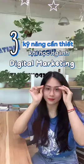 Những kỹ năng cần thiết rất hữu ích cho Digital Marketer! #fypシ #viral #trending #DigitalMarketing #Kstudysharing 