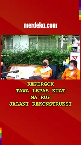 Kuat Ma'ruf Kepergok Tertawa saat Rekonstruksi, Langsung Diam Sadar Ada Kamera #fyp #viralvideo #beritaviral #kuatmaruf #rekonstruksi #merdekacom
