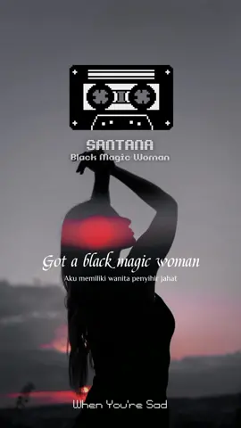 #santana #blackmagicwoman 
