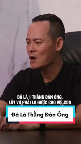 Đã Là Thằng Đàn Ông #dotam #EduTok #foryou #tiktok #giadinh #amelya 