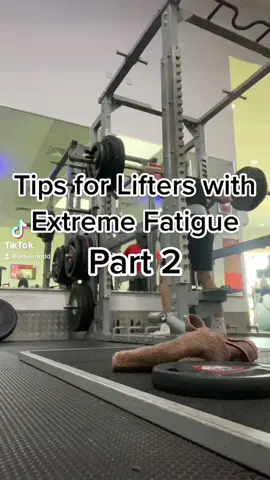Tips for lifters with chronic fatigue part 2 #fitnesstips #fatiguefighter #illnessbattle #fyp #GymTok #viral 