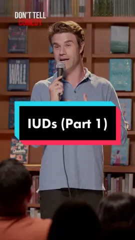 “IUDs (Part 1)” 🎤: @Matthew Broussard | #donttellcomedy #matthewbroussard #standup #comedy #fyp #iud #womenshealth #bc #prowomen