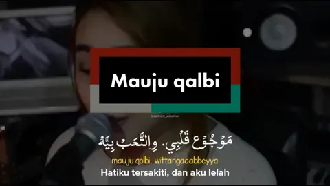 #maujuqalbi #najwafarouk #laguarab #lyrics #fyp #fypシ 