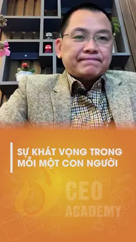 Sự Khát Vọng Trong Mỗi Một Con Người #xuhuong#ngominhtuan#baihocthanhcong#baihoccuocsong
