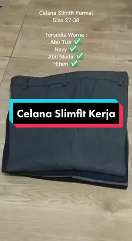 Celana Slimfit Panjang Pria Kerja #celanaformalslimfit #VoiceEffects #PediaSureGrowth #celanakantor #celanaformal 