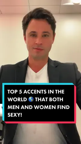 TOP 5 ACCENTS IN THE WORLD 🌎 THAT BOTH MEN AND WOMEN FIND SEXY! #greenscreen #world #accents #sexy #foryou #fyp