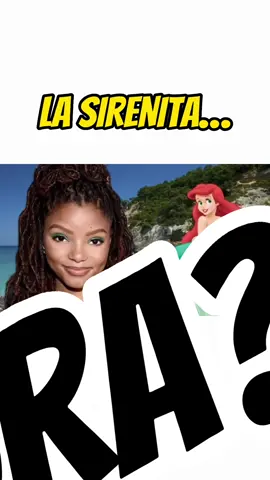 LA SIRENITA… NEGRA?🤯🤦🏼🤬🤷🏼‍♀️😮‍💨 #darventura #historia #psicologia #estatus #belleza #disney #lasirenita #parati