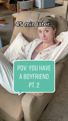 POV: you have a boyfriend Pt. 2